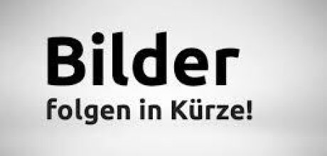 Bilder folgen in Kürze !