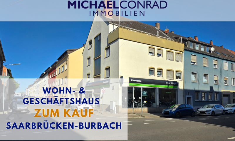 Wohn- & Geschäftshaus in Saarbrücken Burbach