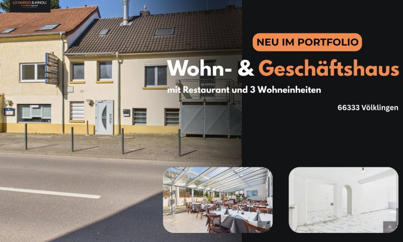 Renditeobjekt in Völklingen-Geislautern: Wohn- und Geschäftshaus mit Restaurant und 3 Wohneinheiten